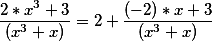 2 * x ^ {3} + 3 = 2 * (x ^ {3} + x) + (- 2) * x + 3
